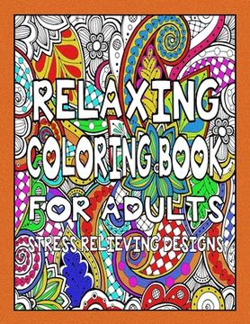 portada Relaxing Coloring Book for Adults - Stress Relieving Designs (in English)