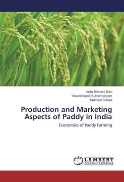 portada Production and Marketing Aspects of Paddy in India: Economics of Paddy Farming