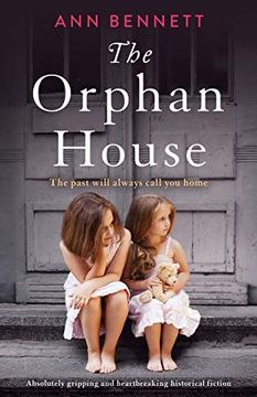 portada The Orphan House: Absolutely Gripping and Heartbreaking Historical Fiction 