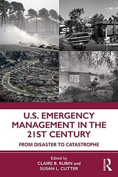 portada U.S. Emergency Management in the 21st Century: From Disaster to Catastrophe (en Inglés)