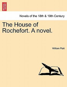 portada the house of rochefort. a novel. (en Inglés)