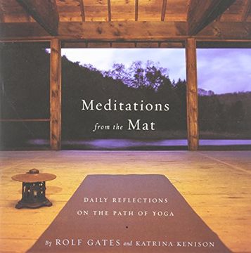 portada Meditations From the Mat: Daily Reflections on the Path of Yoga 
