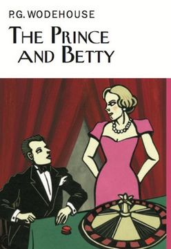 portada The Prince and Betty (Everyman's Library P G WODEHOUSE)