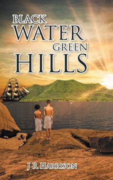 portada Black Water Green Hills (en Inglés)