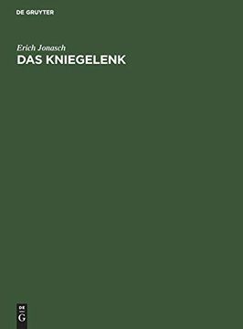 portada Das Kniegelenk: Diagnose und Therapie Seiner Verletzungen und Erkrankungen (en Alemán)