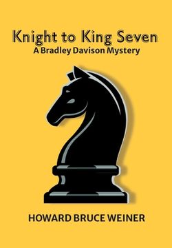 portada Knight to King Seven: A Bradley Davison Mystery (en Inglés)