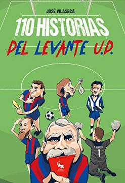 portada 110 Historias del Levante U. D.