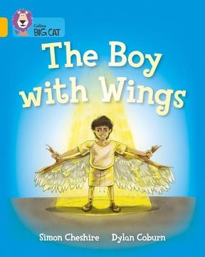 portada Collins big cat -- the boy With Wings: Gold/Band 09 (in English)