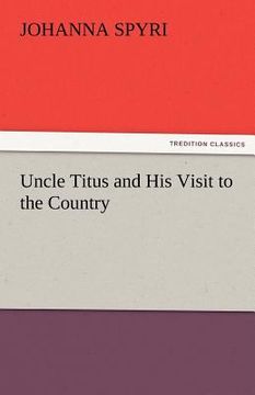 portada uncle titus and his visit to the country (in English)