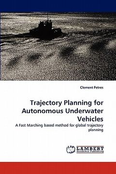 portada trajectory planning for autonomous underwater vehicles