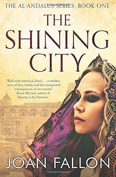 portada The Shining City: Volume 1 (The Al-Andalus Series) (en Inglés)