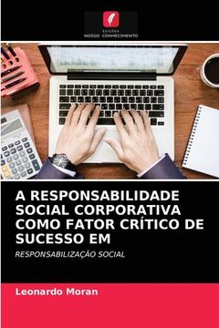 portada A Responsabilidade Social Corporativa Como Fator Crítico de Sucesso em (in Portuguese)