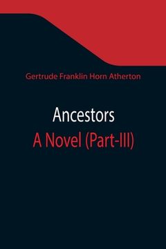 portada Ancestors: A Novel (Part-III) (in English)