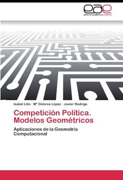 portada Competición Política. Modelos Geométricos: Aplicaciones de la Geometría Computacional