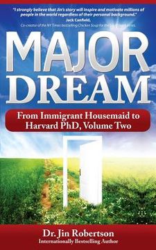 portada Major Dream: From Immigrant Housemaid to Harvard PhD Volume Two (en Inglés)