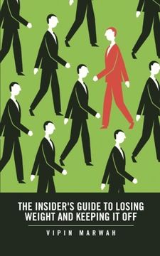 portada THE INSIDER'S GUIDE TO LOSING WEIGHT AND KEEPING IT OFF