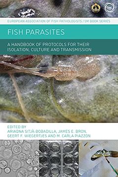 portada Fish Parasites: A Handbook of Protocols for Their Isolation, Culture and Transmission (European Association of Fish Pathologists (en Inglés)
