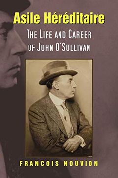 portada Asile Hereditaire: The Life and Career of John O'sullivan (en Multilingual)