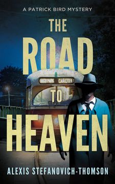 portada The Road to Heaven: A Patrick Bird Mystery (in English)