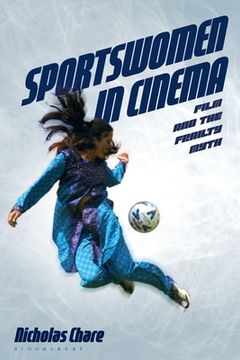 portada Sportswomen in Cinema: Film and the Frailty Myth (en Inglés)