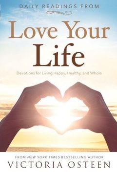 portada Daily Readings from Love Your Life: Devotions for Living Happy, Healthy, and Whole
