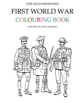 portada The Old Fashioned First World War Colouring Book