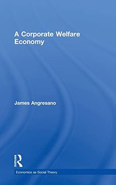 portada A Corporate Welfare Economy (en Inglés)