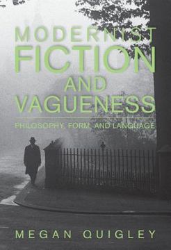 portada Modernist Fiction and Vagueness: Philosophy, Form, and Language 