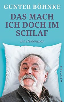 portada Das Mach ich Doch im Schlaf: Ein Heldenepos (en Alemán)