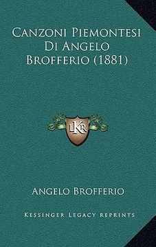 portada Canzoni Piemontesi Di Angelo Brofferio (1881) (en Italiano)