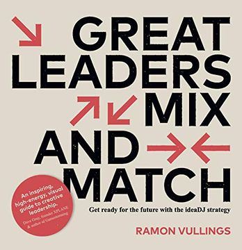 portada Great Leaders mix and Match: Get Ready for the Future With the Ideadj Strategy (en Inglés)