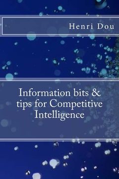 portada Information bits and tips for Competitive Intelligence: Deluxe Edition (in English)