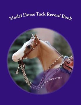 portada Model Horse Tack Record Book (en Inglés)