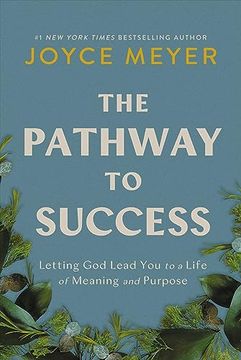portada The Pathway to Success: Letting god Lead you to a Life of Meaning and Purpose