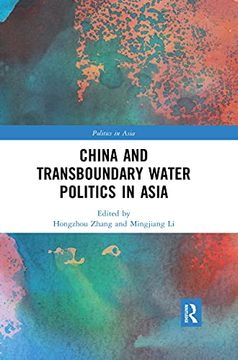 portada China and Transboundary Water Politics in Asia (en Inglés)