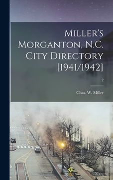 portada Miller's Morganton, N.C. City Directory [1941/1942]; 2 (en Inglés)