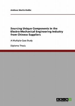 portada sourcing unique components in the electro-mechanical engineering industry from chinese suppliers (en Inglés)