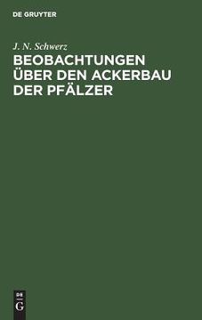portada Beobachtungen Über den Ackerbau der Pfälzer (in German)