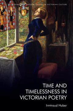 portada Time and Timelessness in Victorian Poetry (Edinburgh Critical Studies in Victorian Culture) (in English)