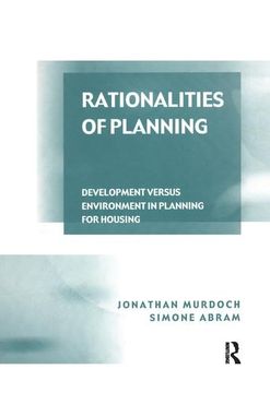 portada Rationalities of Planning: Development Versus Environment in Planning for Housing (en Inglés)