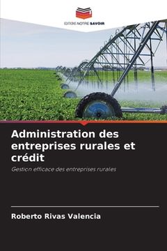 portada Administration des entreprises rurales et crédit (in French)