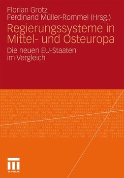 portada Regierungssysteme in Mittel- Und Osteuropa: Die Neuen Eu-Staaten Im Vergleich (en Alemán)