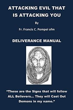 portada Attacking Evil That is Attacking You: Deliverance Manual (en Inglés)