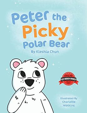 portada Peter the Picky Polar Bear (en Inglés)