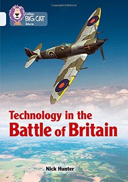 portada Collins Big Cat - Technology in the Battle of Britain: Band 17/Diamond (in English)