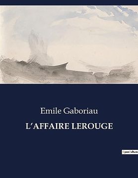 portada L'Affaire Lerouge (en Francés)