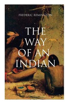 portada The Way of an Indian: Western Classic (en Inglés)