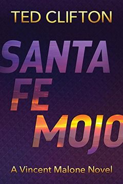 portada Santa fe Mojo (Vincent Malone) (in English)