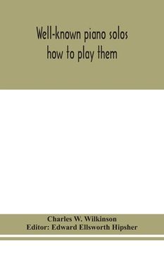 portada Well-known piano solos: how to play them (en Inglés)