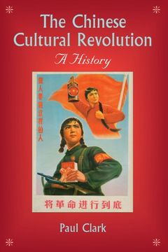 portada The Chinese Cultural Revolution: A History (en Inglés)